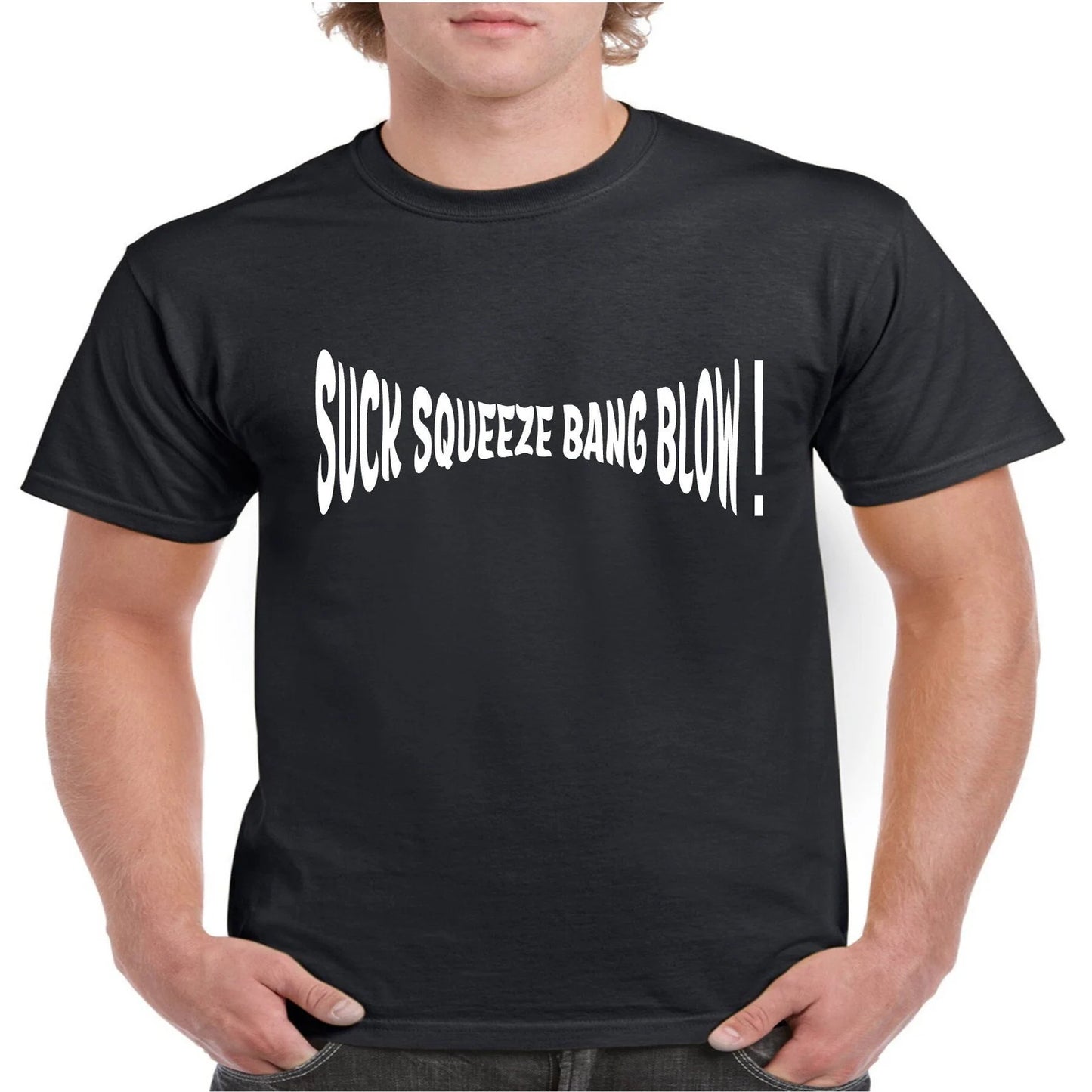 Novelty T Shirt With Suck Squeeze Bang Blow