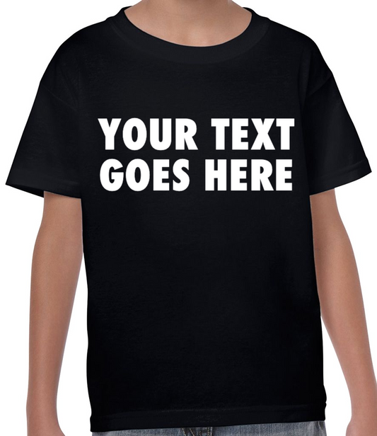 Personalised Novelty Kids T-Shirt With Your Text